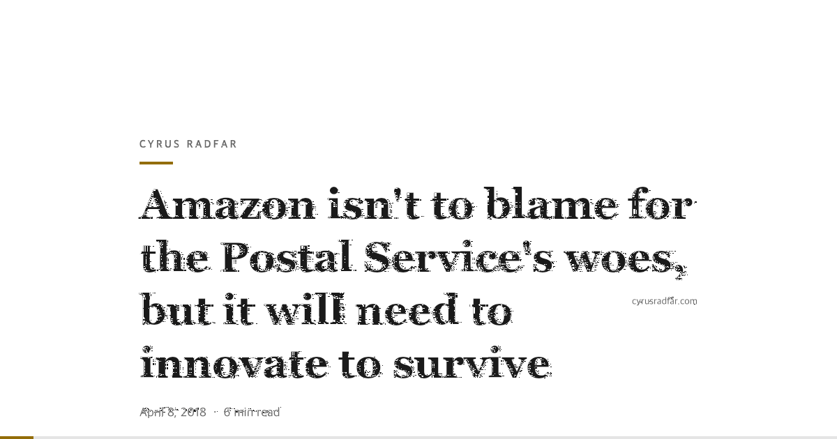 Amazon isn't to blame for the Postal Service's woes, but it will need to innovate to survive