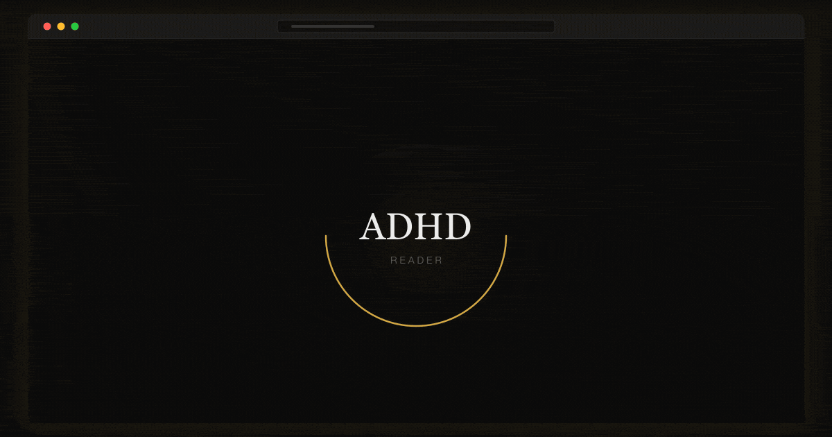 ADHD Reader